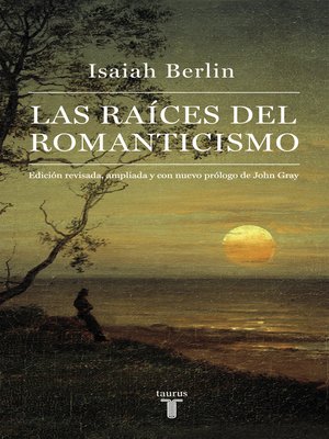 cover image of Las raíces del romanticismo